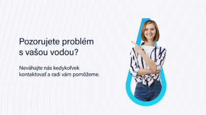 Pozorujete problém s vašou vodou? Kontaktujte nás.